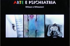 ARTE E PSICHIATRIA - Riflessi e Riflessioni